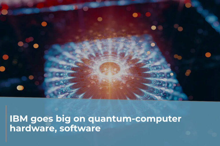 IBM goes big on quantum-computer hardware, software